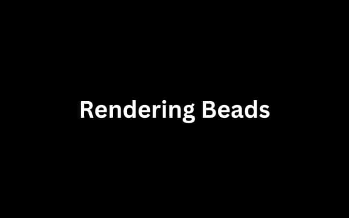 Rendering Beads