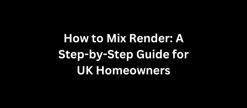 A Step-by-Step Guide for UK Homeowners