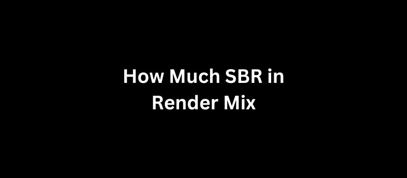 How Much SBR in Render Mix Essential Guide for UK Homeowners