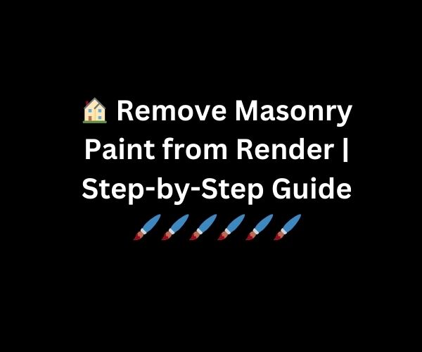 Discover how to safely remove masonry paint from render with our easy guide. 🛠️ Tips, tricks, and FAQs for UK homeowners. Get your walls back to their best! 🏡