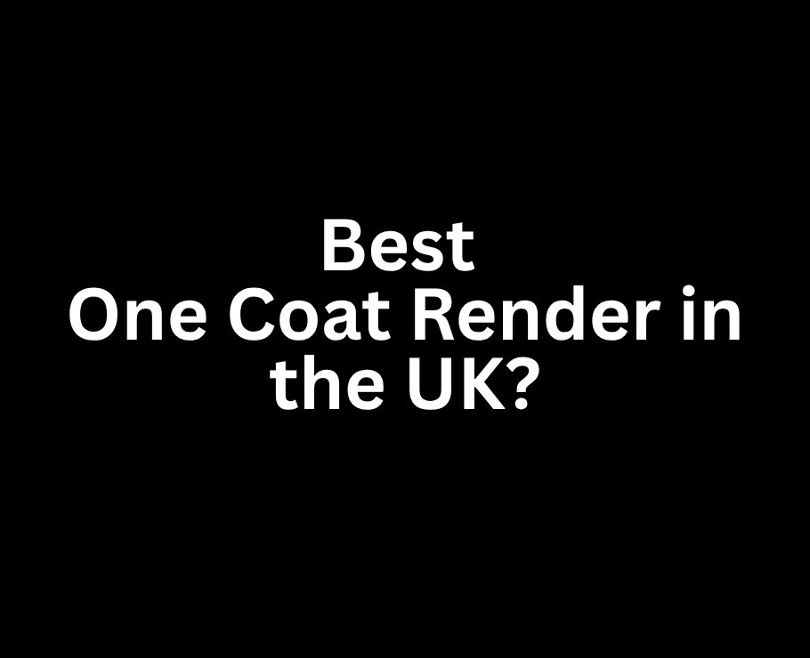 Best One Coat Render UK