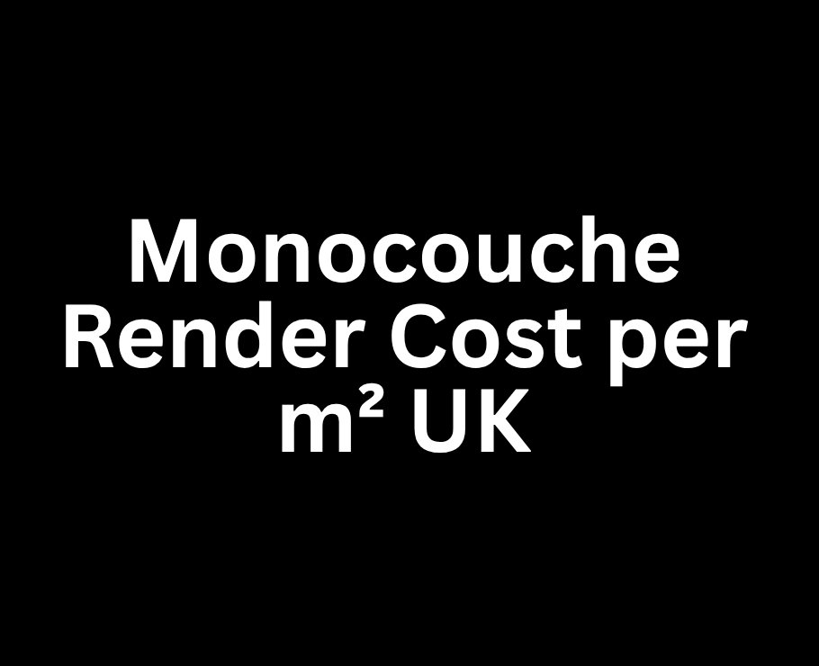 Monocouche Render Cost per m² UK